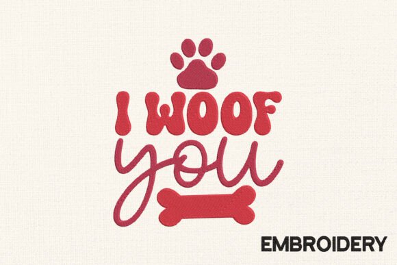 I Woof You Embroidery Valentine Design Review
